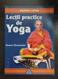 Lecții practice de Yoga - Swami Sivananda