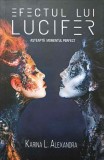 Efectul lui Lucifer - Karina L. Alexandra, Roman, Editura Stylished, 2020, Paperback, 474 pagini