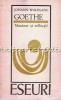 Maxime si Reflectii - Johann Wolfgang von Goethe, Editura Univers 1972, Eseuri, Filosofie