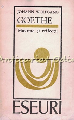 Maxime Si Reflectii - Johann Wolfgang Von Goethe foto