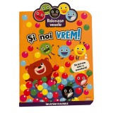Balonase vesele. Si noi vrem! Sa pornim intr-o aventura!