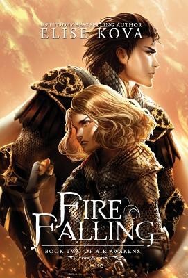 Fire Falling (Air Awakens Series Book 2)
