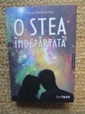 O stea indepartata - Karen McQuestion