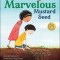 The Marvelous Mustard Seed