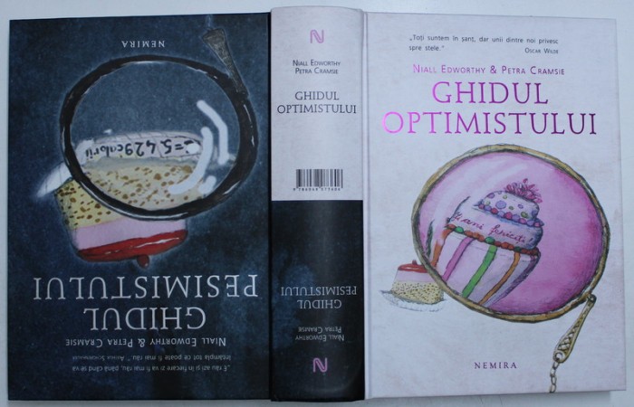 Ghidul Pesimistului / Ghidul Optimistului - Niall Edworthy , Petra Cramsie , O157