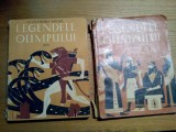 LEGENDELE OLIMPULUI - 2 Vol. - Alexandru Mitru - C. Condacci (ilustratii) - 1973, Alta editura