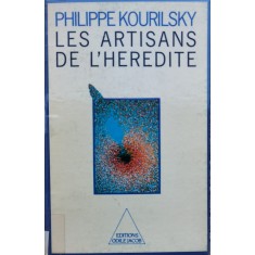 Les Artisans De L&#039;heredite - Philippe Kourilsky , C809