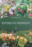 Natura ne hraneste - George Ion