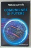 COMUNICARE SI PUTERE de MANUEL CASTELLS , 2015
