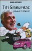 Titi Smeureac. Ciobanul Freelancer - Doru Antonesi, Bookzone, 2016, Roman, Beletristica, Paperback