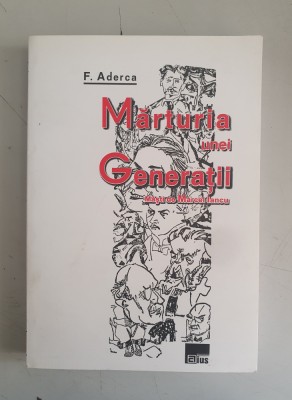 F. Aderca - Marturia unei generatii - desene de Marcel Iancu foto