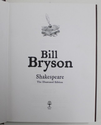 BILL BRYSON , SHAKESPEARE , THE ILLUSTRATED EDITION , 2009 foto