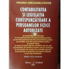 Contabilitatea si legislatia corespunzatoare a persoanelor fizice autorizate - Virginia Greceanu Cocos