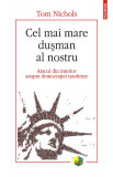 Cel mai mare dusman al nostru, Tom Nichols