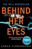 Behind Her Eyes | Sarah Pinborough, Harpercollins Publishers