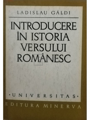 Ladislau Galdi - Introducere in istoria versului romanesc (editia 1971) foto