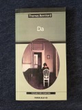 Da &ndash; Thomas Bernhard