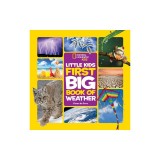 National Geographic Little Kids First Big Book of Weather