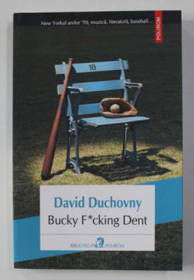 BUCKY F*CKING DENT de DAVID DUCHOVNY , 2016 foto