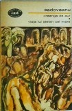 Creanga de Aur. Viata lui Stefan cel Mare - Mihail Sadoveanu, Editura Minerva - Biografie Stefan cel Mare