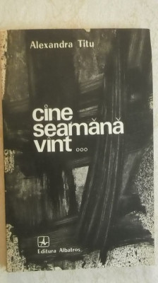 Alexandra Titu - Cine seamana vant / vint ... foto