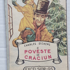 Poveste de Craciun. Charles Dickens, 1990, Ed Excelsior GS, 150 pagini