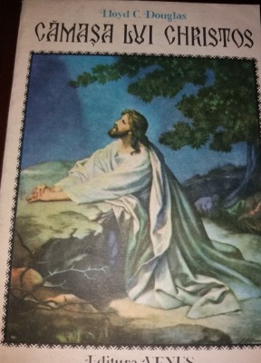 CAMASA LUI CHRISTOS - LLOYD C. DOUGLAS TD foto