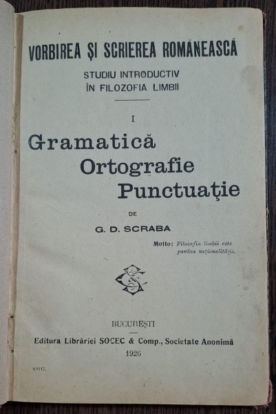 G.D. Scraba - Gramatica - Ortografie - Punctuatie / 1926