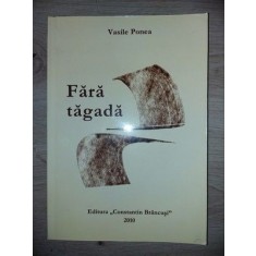 Fara tagada- Vasile Ponea