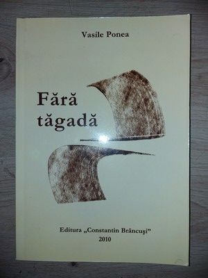 Fara tagada- Vasile Ponea foto