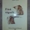 Fara tagada- Vasile Ponea