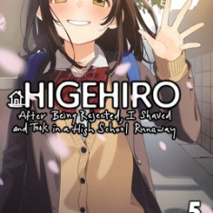 Higehiro: After Being Rejected, I Shaved and Took in a High School Runaway, Vol. 5 (Light Novel)