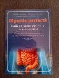 Digestie Perfectă &ndash; Cum să scapi definitiv de constipație &ndash; Ovidiu Lăpădatu