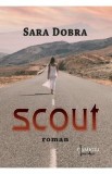 Scout - Sara Dobra