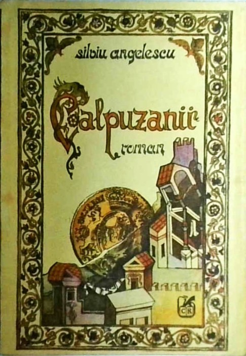 Silviu Angelescu - Calpuzanii