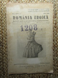 Romania eroica, revista pentru promovarea romanismului ANUL IV NR 1 1942