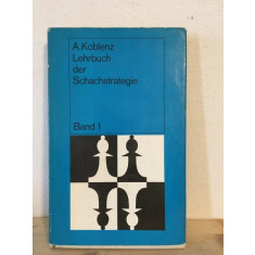 A. Koblenz - Lehrbuch der Schachstrategie