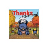 Thanks for Nothing (a Little Bruce Book)