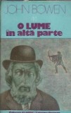 O lume in alta parte - John Bowen