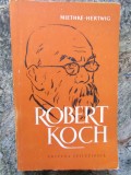 ROBERT KOCH - MIETHKE HERTWIG