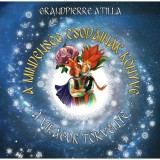 A mindens&eacute;g csod&aacute;inak k&ouml;nyve - Grandpierre Atilla