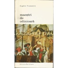 Maestri De Odinioara - Eugene Fromentin