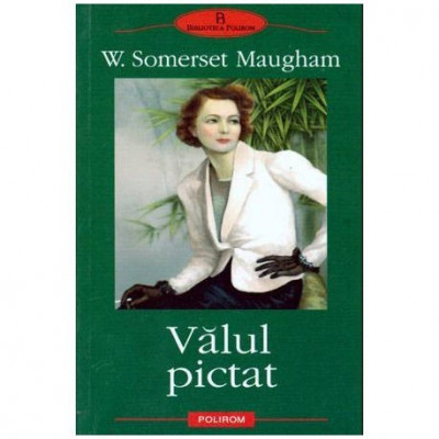 William Somerset Maugham - Valul pictat - 103324 foto