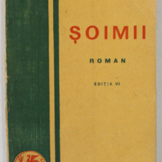 SOIMII , roman de MIHAIL SADOVEANU , EDITIA VII , ANII '30