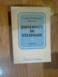 H1a Tudor Teodorescu-Braniste - Pavilionul de vanatoare