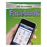 Facebook. by Adam Sutherland (Big Business)
