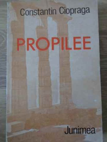 PROPILEE-CONSTANTIN CIOPRAGA