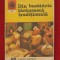 Caleidoscop 142 &quot;Din bucataria taraneasca traditionala&quot; Elena Rusu