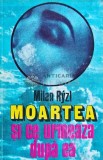 Moartea si ce urmeaza dupa ea - Milan Ryzl, 1994, Saeculum, 220 pagini, Brosata, Stare Buna, Paranormal