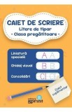Caiet de scriere - Litere de tipar - Clasa pregatitoare